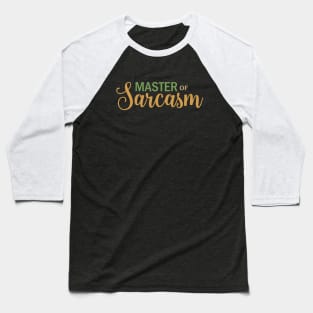 Fluelnt in sarcasm Baseball T-Shirt